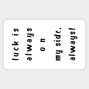 11 11 angel number luck is always on my side typography Sticker